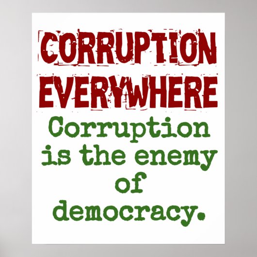 Corruptie is de vijand van de democratie - corrupt poster (Voorkant)