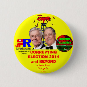 CORRUPTING ELECTION 2014 and BEYOND Ronde Button 5,7 Cm