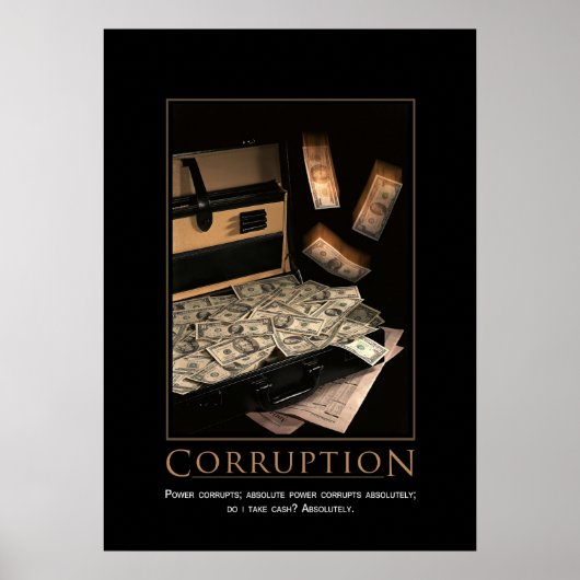 Corruption Motivational Poster (Voorkant)