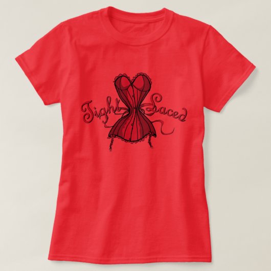 Corset Tight Laced T-shirt (Design voorkant)