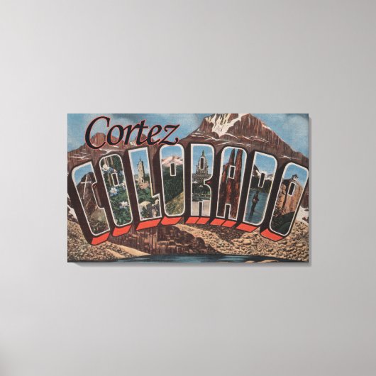 Cortez, Colorado - grote letterscènes Canvas Afdruk (Voorkant)