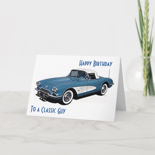 *CORVETTE STYLE* Birthday wil een CLASSIC GUY Kaart (Voorkant)