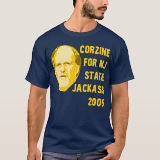 Corzine in 2009! t-shirt