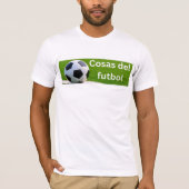 Cosas del futbol t-shirt (Voorkant)