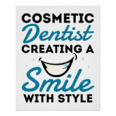 Cosmetische Tandarts Tandheelkunde Glimlach Stijl Perfect Poster (Voorkant)