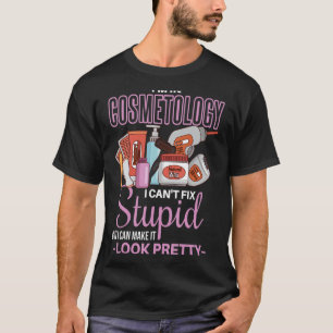 Cosmetologie Shirt Joke schoonheidsspecialiste Cos