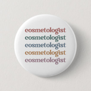 Cosmetoloog Esthetician Beautician Skin Care Ronde Button 5,7 Cm