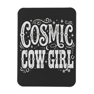Cosmic Cow Girl Magneet - Grappige Zuidelijke Acce