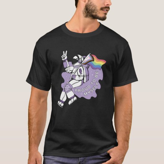 Cosmic Pride Proud to be Myself in Space T-shirt (Voorkant)