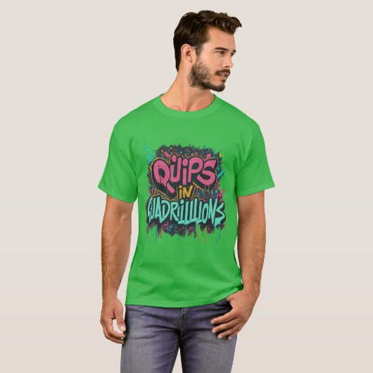Cosmic Quips T-Shirt ontwerp in groene kleur (Voorkant volledig)