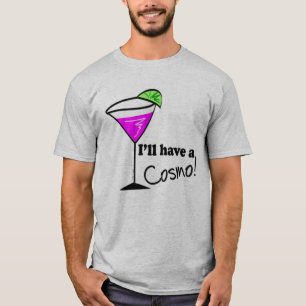 Cosmo Drinker ik heb een Cosmo Cocktail T-shirt