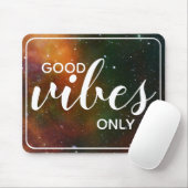 Cosmos Space Galaxy Good Vibes only Quote Stars Muismat (Met muis)