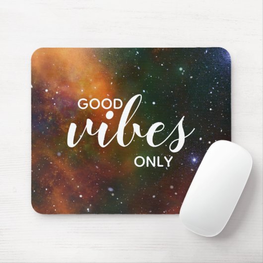 Cosmos Space Galaxy Stars Good Vibes Only Quote Muismat (Met muis)