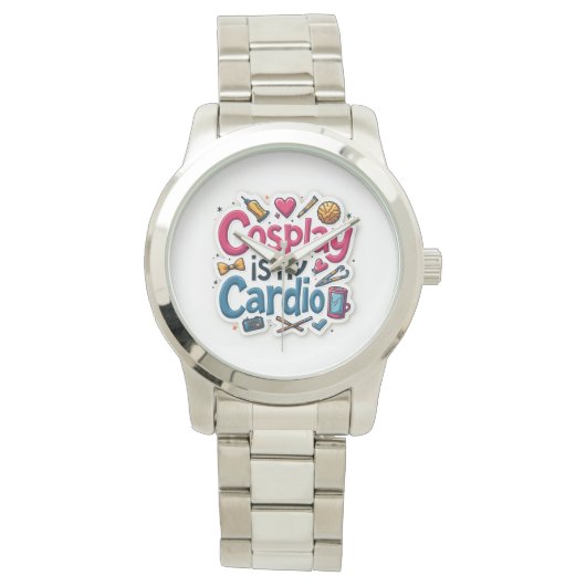 Cosplay Is Mijn Cardio Horloge (Voorkant)