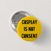 Cosplay is niet toegestaan ronde button 3,2 cm (Voorkant /achterkant)