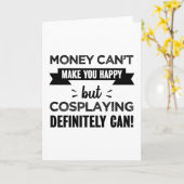 Cosplay maakt je gelukkig Funny Gift Kaart (Gele Bloem)