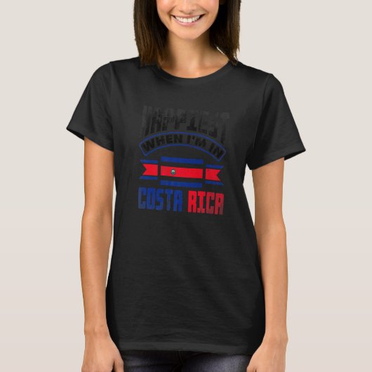 Costa Rica Costa Rican Flag Happiest When Im In Co T-shirt (Voorkant)
