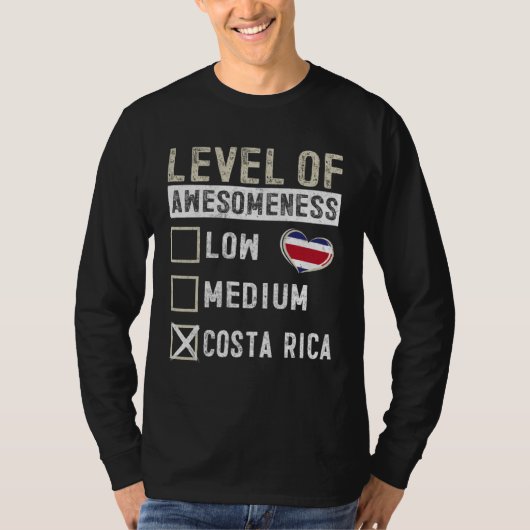 Costa Rica Flag Costa Ricans Level Of Awesomeness T-shirt (Voorkant)