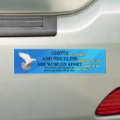 Costly and Priceless - Christian Bumper Sticker (Op auto)