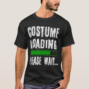 Costuum Loading No Costume Carnaval Women Man Kind T-shirt