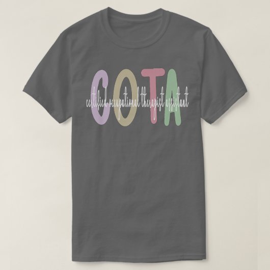 COTA Appreciation Occupational Therapist Assistant T-shirt (Design voorkant)