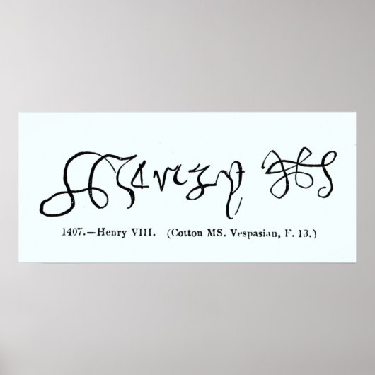 Cott Vesp F.13 The Signature of Henry VIII Poster (Voorkant)
