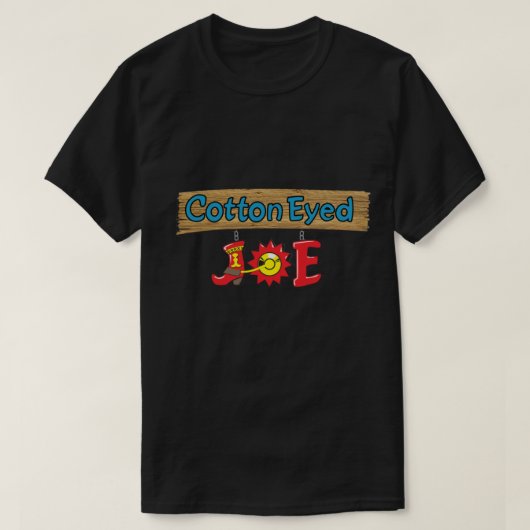 Cotton Eyed Joe T-shirt (Design voorkant)