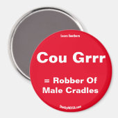 Cou Grr = Robber van Mannelijke Cradles Red magnet (Voorkant / Achterkant)