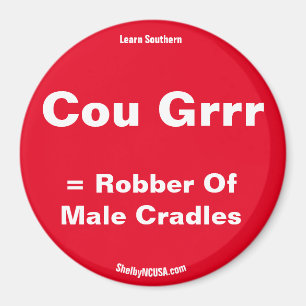 Cou Grr = Robber van Mannelijke Cradles Red magnet