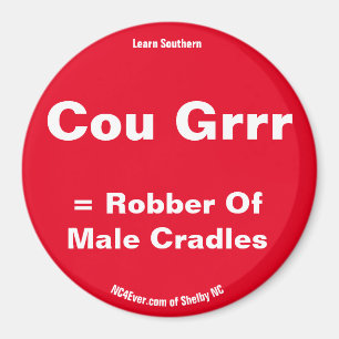Cou Grr = Robber van Mannelijke Cradles Red magnet