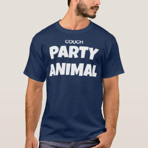Couch Party Dier Grappige Satire Parodie Typografi T-shirt