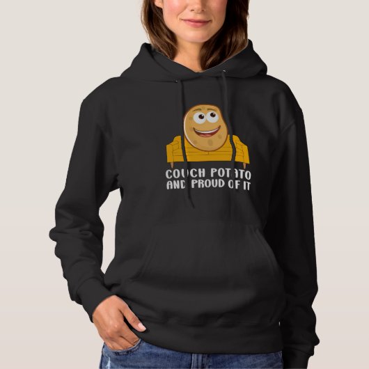 Couch Potato And Proud Of It TV Addicts Fun Sarcas Hoodie (Voorkant)