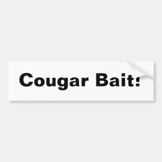 Cougar Bait Bumpersticker