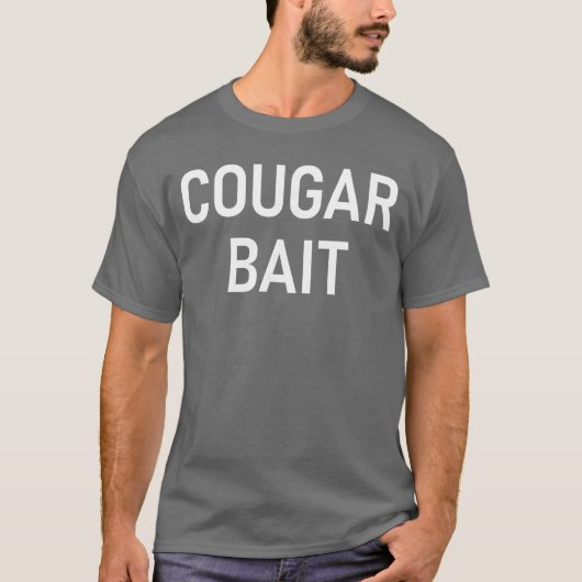 Cougar Bait Grappige Grappen Sarcastisch retro T-shirt (Voorkant)