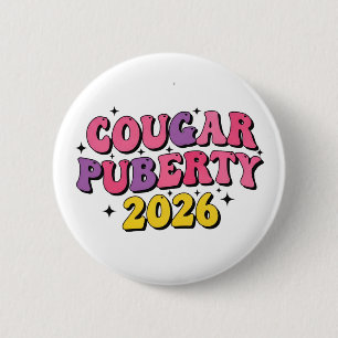 Cougar Puberteit 2026 Retro Menopauze Humor Grappi Ronde Button 5,7 Cm