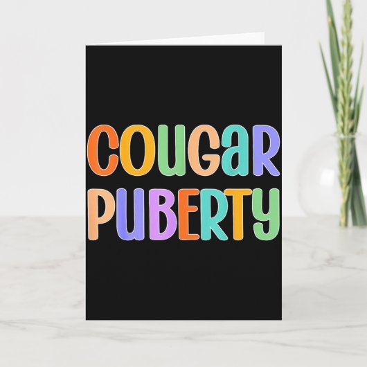 Cougar Puberty Midlife Funny Menopause Perimenopau Kaart (Voorkant)