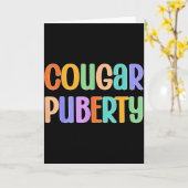 Cougar Puberty Midlife Funny Menopause Perimenopau Kaart (Gele Bloem)
