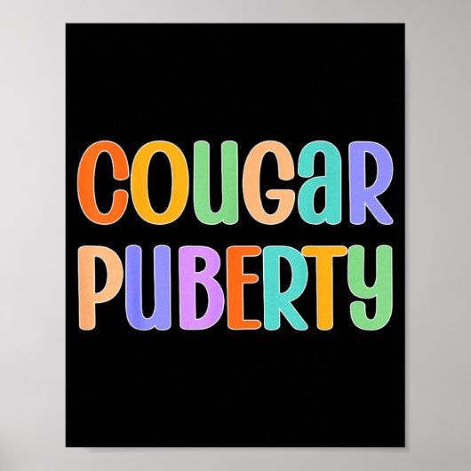 Cougar Puberty Midlife Funny Menopause Perimenopau Poster (Voorkant)