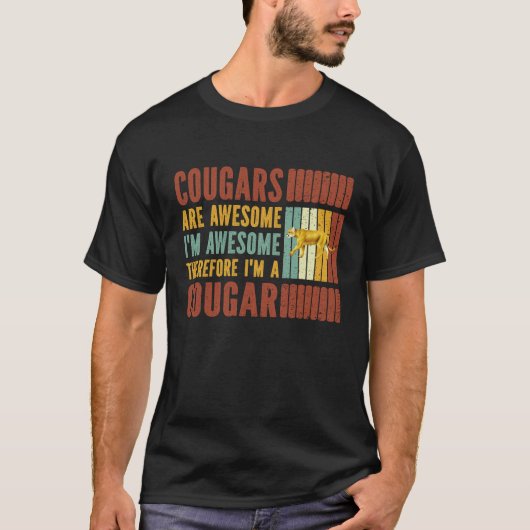 Cougars zijn Geweldige i m Geweldige T-shirt (Voorkant)