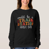 Could Be A Train Station Kinda Day Groovy Graphic Trui (Voorkant)