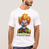 Coulrophobic clowns t-shirt (Voorkant)