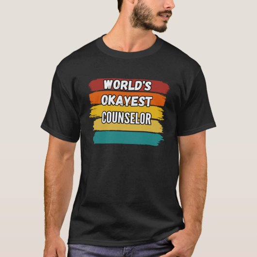 Counselor World s Okayest Counselor T-shirt (Voorkant)
