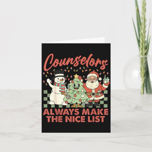 Counselors Always Make The Nice List Santa Christm Kaart (Voorkant)