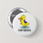 Count Quackula Funny Duck Pun Ronde Button 5,7 Cm (Voorkant /achterkant)