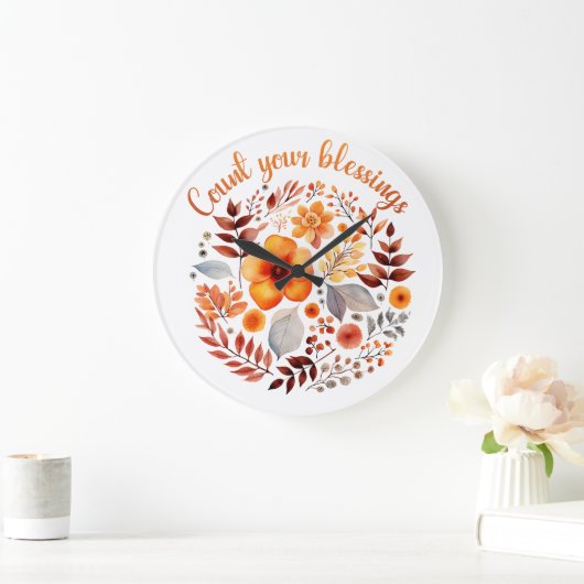Count Your Blessings – Autumn Floral Wreath Grote Klok (Huis)