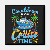 Countdown Is Over It's Cruise Time Men Women Coupl Magneet (Voorkant)