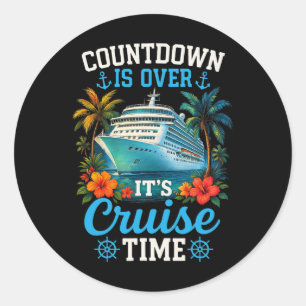 Countdown is over zijn cruise tijd familie vakanti ronde sticker