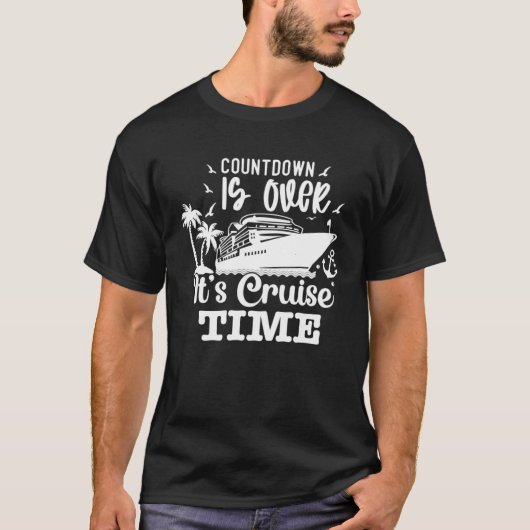 Countdown is voorbij zijn cruise tijd cruising oce t-shirt (Voorkant)