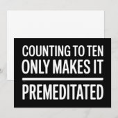 Counting To Ten Only Makes It Premeditated Funny Kaart (Voorkant / Achterkant)