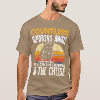 Countless Horrors Await But I Remain Faithfulohe C T-shirt